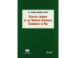 Livro Estatuto jurídico de los servicios esenciales económicos en red de Maria Yolanda Fernandez Garcia (Espanhol)