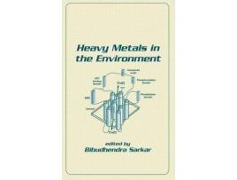 Livro Heavy Metals In The Environment de Bibudhendra Sarkar (Inglês)