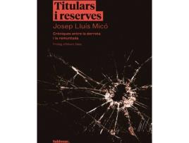 Livro Titulars I Reserves de Josep Lluís Micó (Catalão)