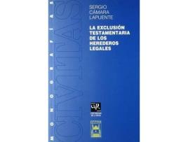 Livro La exclusión testamentaria de los herederos legales de Cámara Lapuente, Sergio (Espanhol)