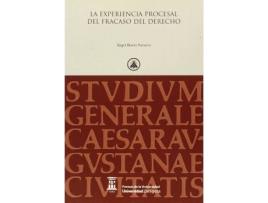 Livro La experiencia procesal del fracaso del derecho de Angel Bonet Navarro (Espanhol)