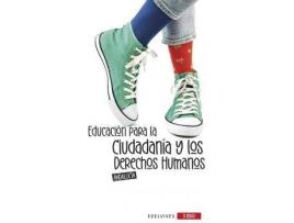 Livro Educación para la Ciudadanía y los Derechos Humanos - 3 ESO. Ed. Andalucía de Ceballos García, Manuel Jesús (Espanhol)