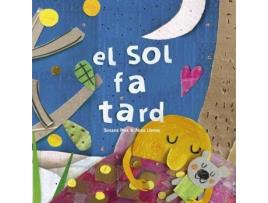 Livro El Sol fa tard de Anna Llenas Serra, Susana Peix Cruz (Espanhol)