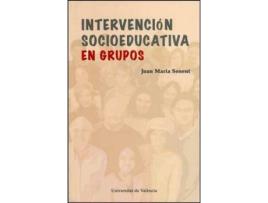 Livro Intervención socioeducativa en grupos de Joan MaríA Senent SáNchez (Espanhol)