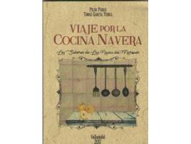 Livro Viaje Por La Cocina Navera de Pilar Pablo, Tomás García Yebra (Espanhol)