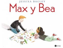 Livro Max Y Bea de Jessixa Bagley (Espanhol)