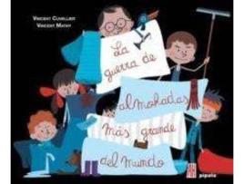 Livro La Guerra De Almohadas Mas Grande Del Mundo de Vincent Cuvellier (Espanhol)