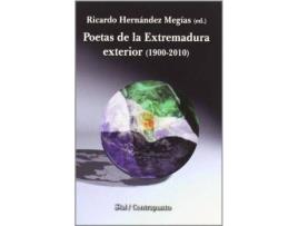 Livro Poetas de La Extremadura Exterior (1900-2010) de Ricardo Hernández Megías (Espanhol)