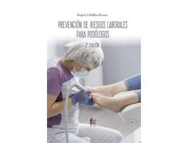 Livro Prevención de riesgos laborales para podólogos de Rafael Ceballos Atienza (Espanhol)