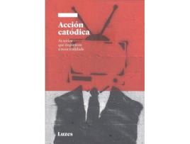 Livro Acción Catódica de Anton Losada (Galego)
