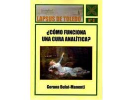 Livro ¿Cómo funciona una cura analítica? de Gorana Bulat-Manenti (Espanhol)