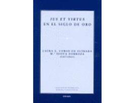 Livro Ius Et Virtus En El Siglo de Oro de Laura Corso De Estrada (Espanhol)