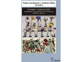 Livro Imagen y educación : marketing, comercialización y didáctica de Pedro Luis Moreno, Antonio Vinao Frago (Espanhol)