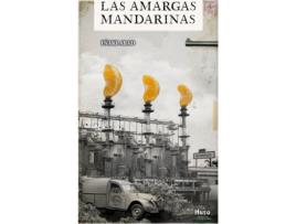 Livro Las Amargas Mandarinas de Iñaki Abad (Espanhol)