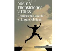 Livro Duelo y transiciones vitales: Descubriendo sentido en la vulnerabilidad de Aa.Vv (Espanhol)