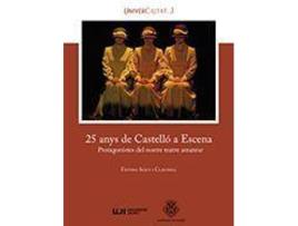 Livro 25 anys de Castelló a Escena de Agut Clausell, Fàtima (Valenciano)