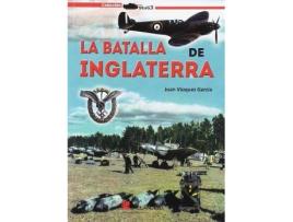 Livro La Batalla de Inglaterra de Juan Vazquez Garcia (Espanhol)