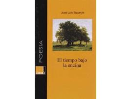 Livro Tiempo bajo la encina de Esparcia Gil, José Luis (Espanhol)