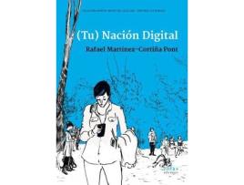 Livro (Tu) nación digital de Rafael Martínez-Cortiña Pont (Espanhol)