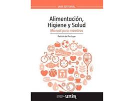 Livro Alimentación, Higiene y Salud : Manual para maestros de De Paz Lugo, Patricia (Espanhol)