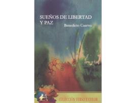 Livro Sueños De Libertad Y Paz de Benedicto Cuervo (Espanhol)