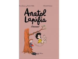 Livro Anatol Lapifia Vol.2 ¡Ooioiooo! de Anne Didier (Espanhol)