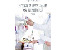 Livro Prevención de riesgos laborales para farmacéuticos de Rafael Ceballos Atienza (Espanhol)