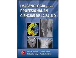 Livro Imagenologia Para El Profesional De Ciencias De La Salud de Terry, Malone (Espanhol)