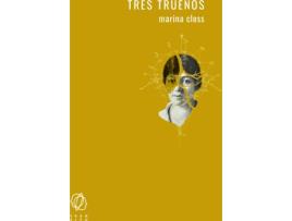 Livro Tres Truenos de Marina Closs (Espanhol)