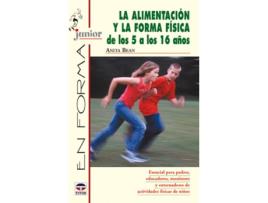 Livro La Alimentacion Y La Forma Fisica De Los 5 A Los 16 Años de Anita Bean (Espanhol)