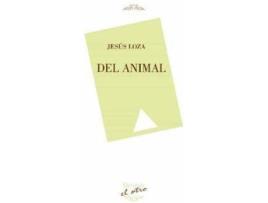 Livro Del animal de Jesús Loza Arias (Espanhol)