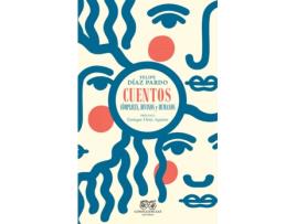 Livro Cuentos Cómplices, Divinos Y Humanos de Felipe Díaz Pardo (Espanhol)
