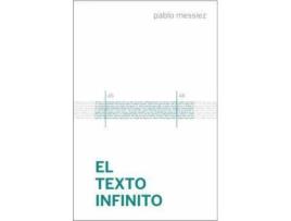 Livro El texto infinito de Messiez, Pablo (Espanhol)