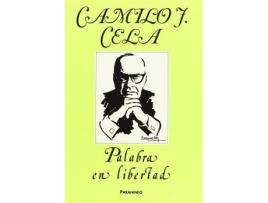 Livro La Palabra En Libertad : Homenaje a Camilo Jose Cela de Cela, Camilo Jose (Espanhol)