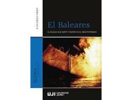 Livro El Baleares. El buque que mató y murió en el Mediterráneo de Jarque Jarque, Juan (Espanhol)