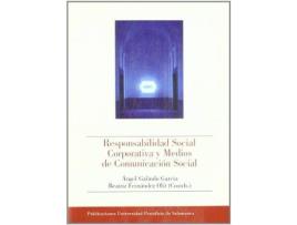 Livro Responsabilidad social corporativa y medios de comunicación social de Beatriz Fernández Olit, Angel Galindo Garcia (Espanhol)