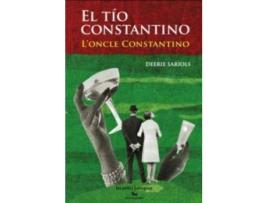 Livro El tio Constantino; L'oncle Constantino (Les petits bilingues) de Sariols, Deerie (Francês)