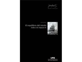 Livro El equilibrio del miedo : Ã­ndice de impacto II de Jordi Jordana Vidal (Espanhol)