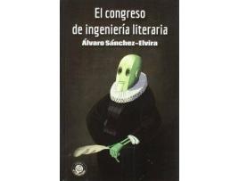 Livro El congreso de ingeniería literaria de Álvaro Sánchez-Elvira Carrillo (Espanhol)