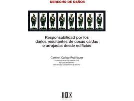 Livro Responsabilidad por los daños resultantes de cosas caídas o arrojadas desde edificios de Carmen Callejo Rodríguez (Espanhol)