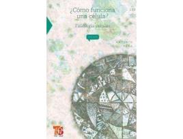 Livro Como Funciona Una Celula. Fisiologia Celular de Peña, Antonio (Espanhol)