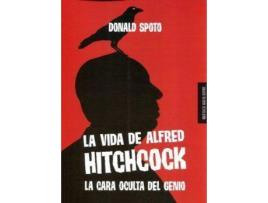 Livro La vida de Alfred Hitchcock : la cara oculta del genio de Donald Spoto (Espanhol)