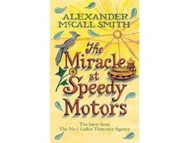 Livro The Miracle At Speedy Motors de Alexander Mccall Smith (Inglês)