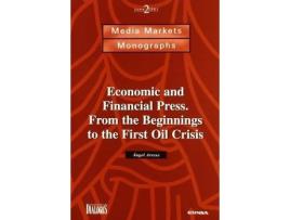 Livro Economic and Financial Press: From the Beginnings to the First Oil Crisis de Arrese Reca, Angel (Espanhol)