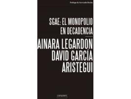 Livro SAGE, el monopolio en decadencia de David García Arístegui, Ainara Legardon (Espanhol)