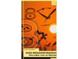 Livro Ocho Bienaventuranzas Para Saber Vivir En Libertad de Orlandis, Jose (Espanhol)