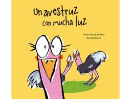 Livro Un Avestruz Con Mucha Luz de José Carlos Andrés, Bea Enriquez (Espanhol)