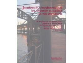 Livro Investigacion y transferencia para una educacion en ciencias : un reto emocionante de General Rapporteur Ana Maria Wamba Aguado (Espanhol)