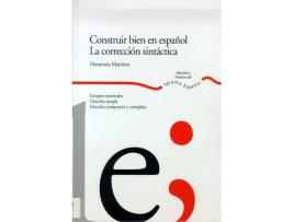 Livro Construir Bien El Español.Corrección Sintáctica de Hortensia Martínez (Espanhol)