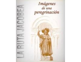 Livro Imagenes de Una Peregrinacion : La Ruta Jacobea de Feliciano Novoa Portela (Espanhol)